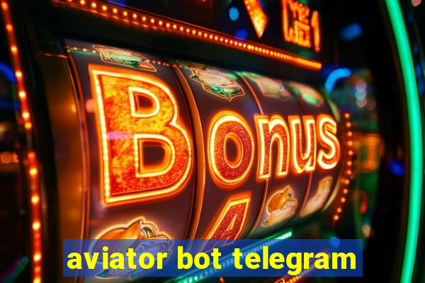 aviator bot telegram